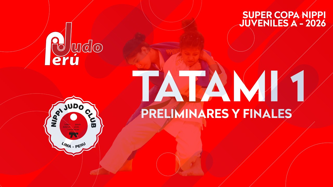 Super Copa Nippi 2026 | Juvenil A Tatami 1