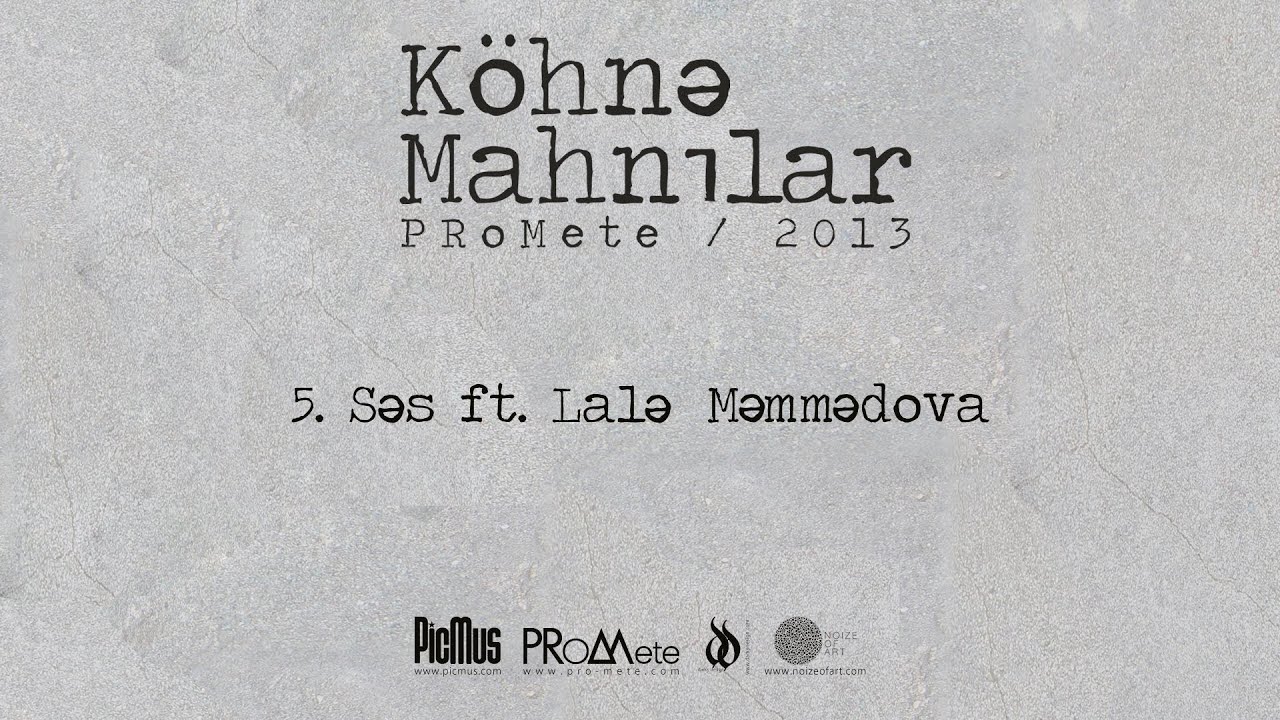 PRoMete ft. Lalə Məmmədova — Səs