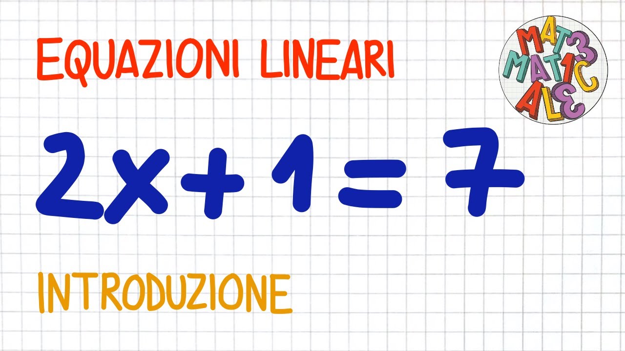 EQUAZIONI LINEARI - introduzione _ EL05