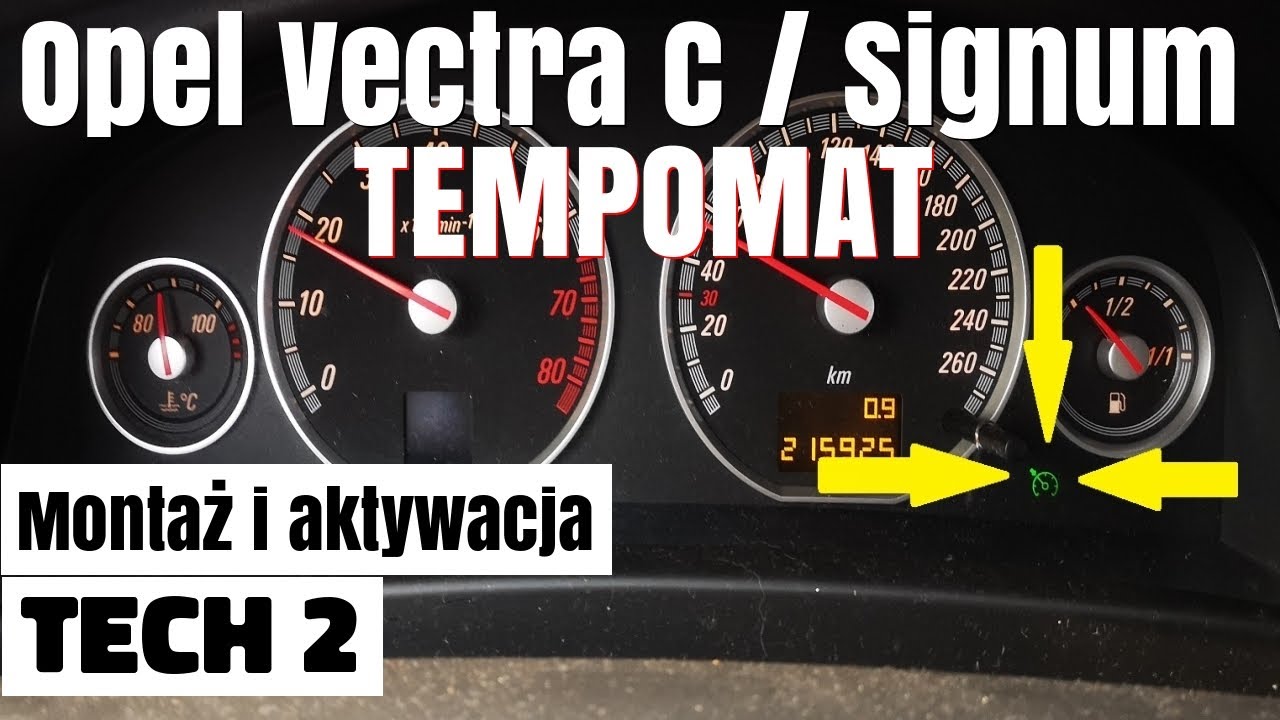 Tempomat Vectra C Montaż i aktywacja TECH2