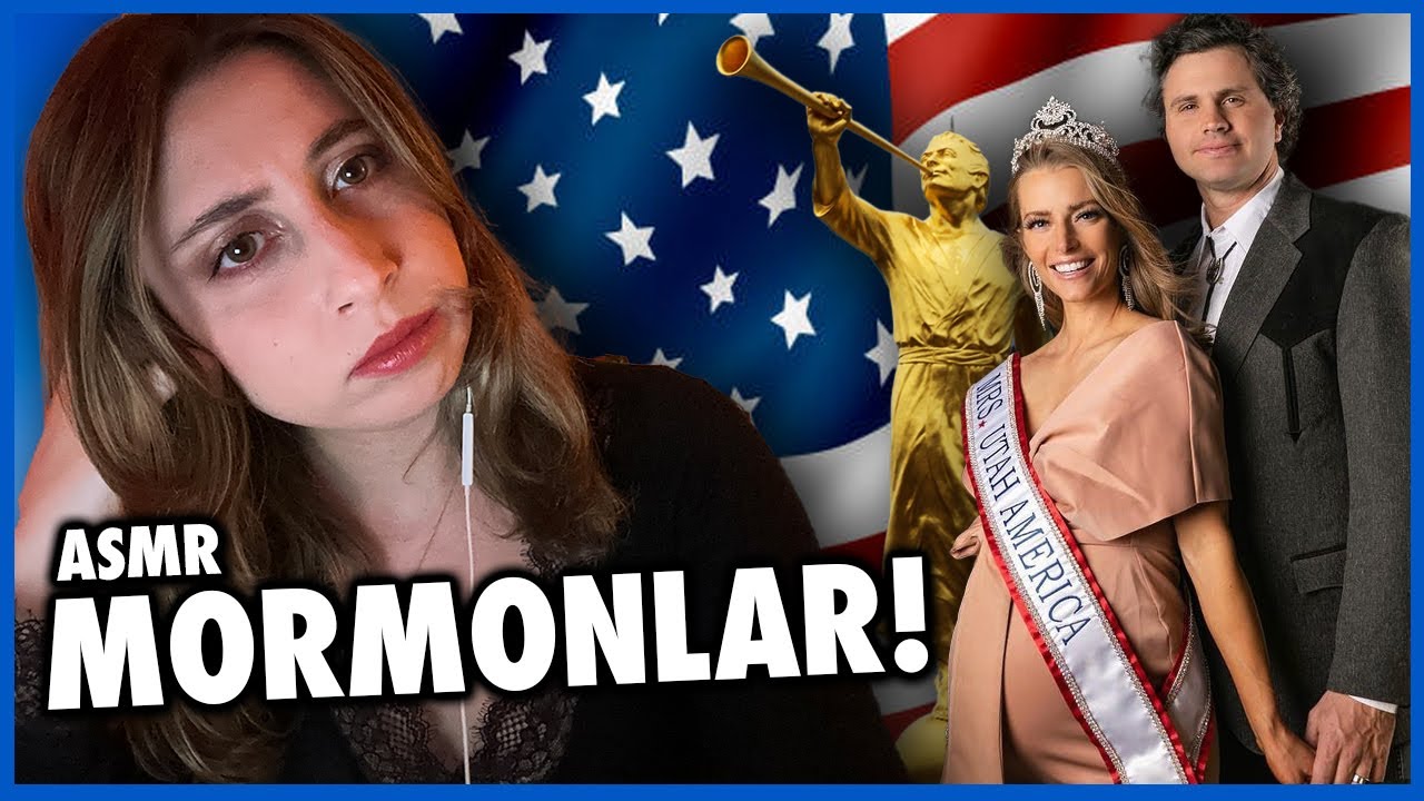 Mormon Kimdir? | ASMR Türkçe | Mormonluğun Tarihi ve Ballerina Farm Olayları