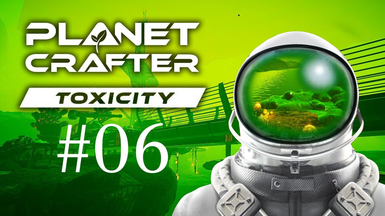 Wir brauchen Osmium! | Planet Crafter Toxicity #06