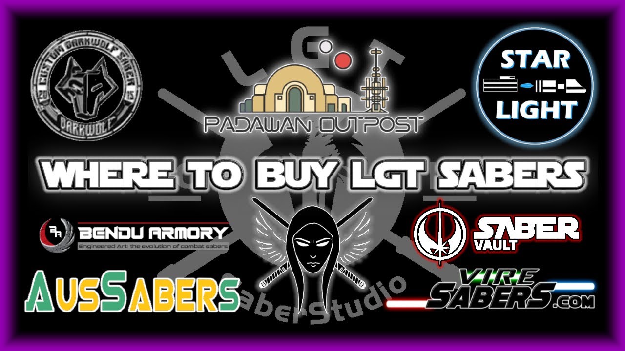 ULTIMATE BUDGET LIGHTSABER BUYERS GUIDE | PADAWAN OUTPOST | DARKWOLF SABERS | LGT SABERSTUDIO