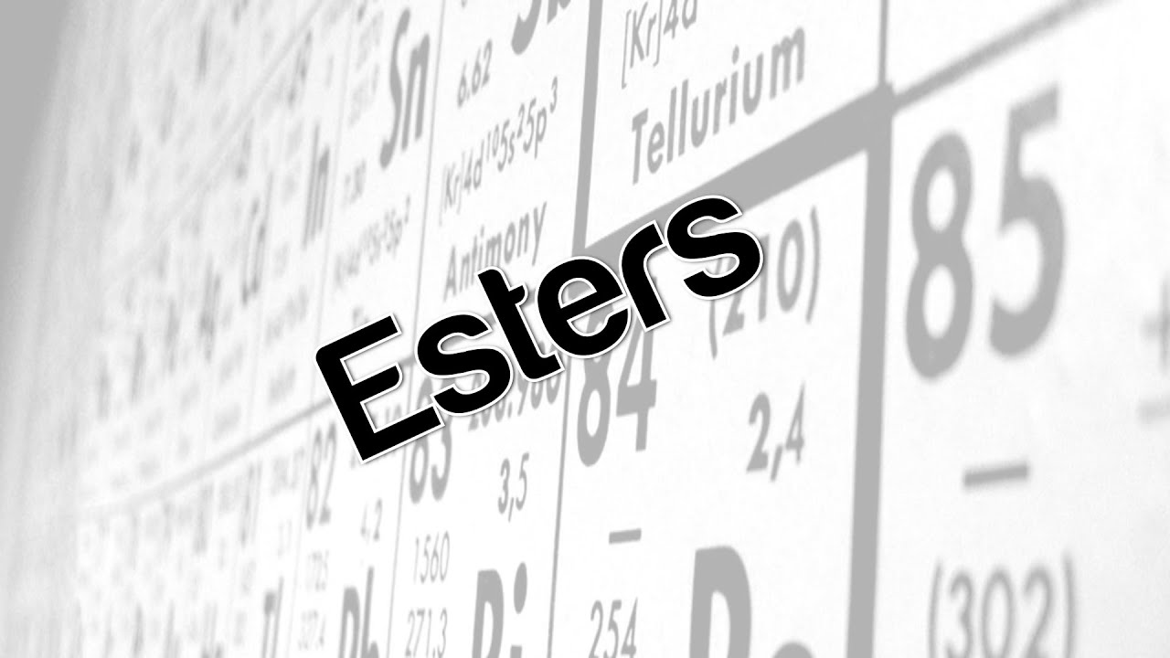 Esters