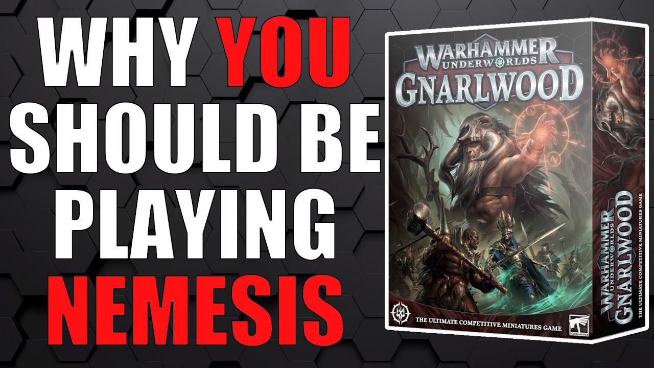 Why you should be playing Underworlds NEMESIS style!