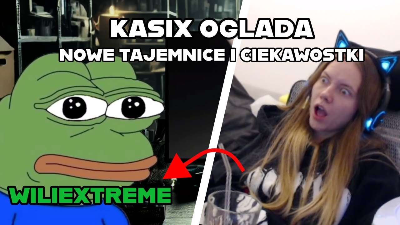 Kasix ogląda wiliextreme Tajemnice i Ciekawostki #73