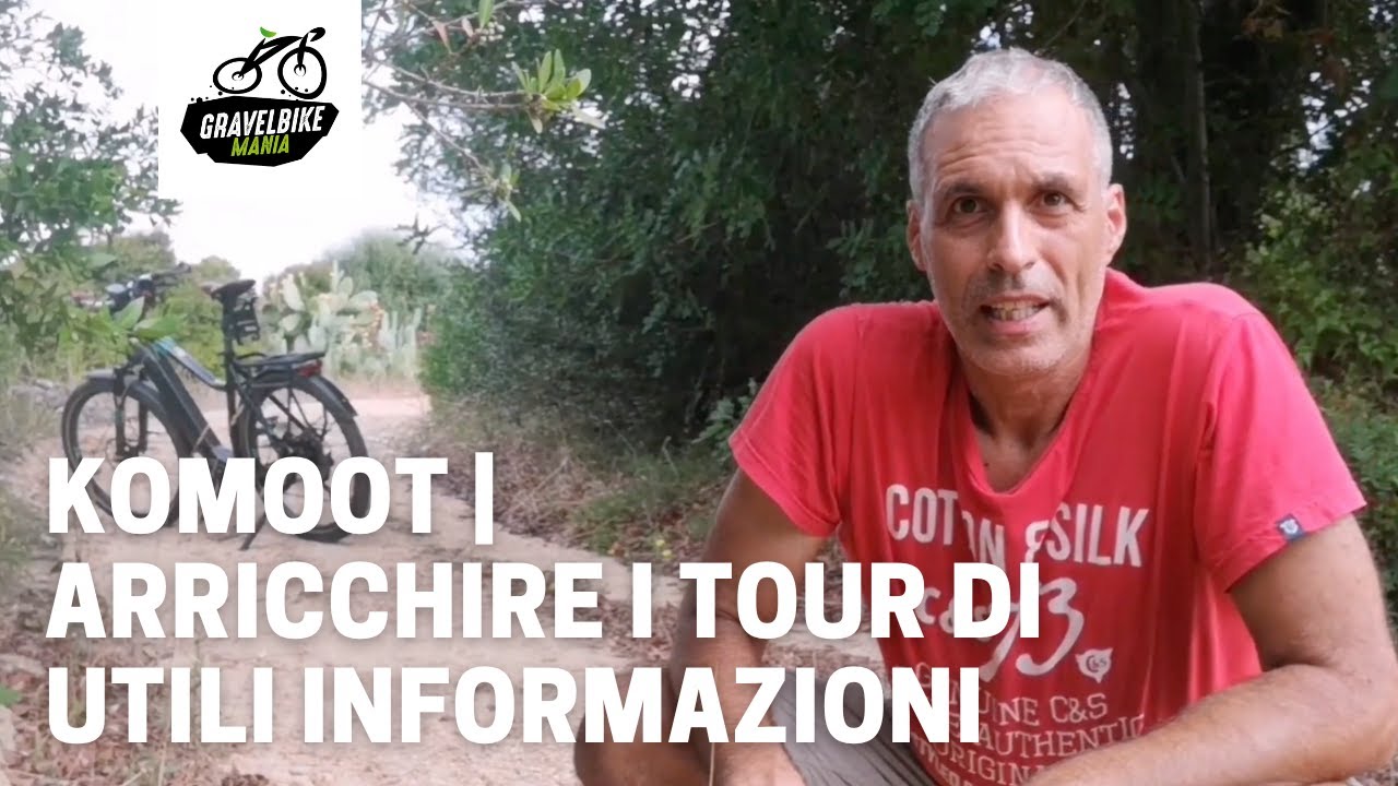 KOMOOT | Arricchire i Tour di Utili Informazioni