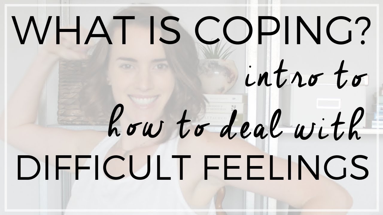 What is Coping? Intro to How to Deal with Difficult Feelings 💪