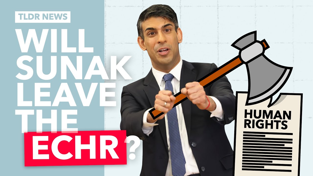 Why Sunak Could Be About to Leave the ECHR