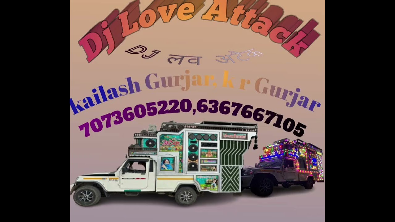 Dj love attack song singer Dnd Narendra gurjar