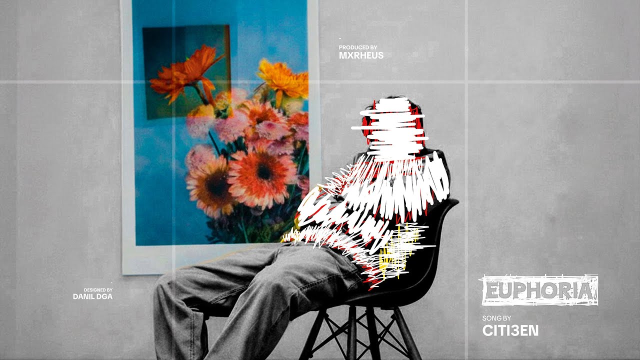 CITI3EN - euphoria (prod. by Mxrpheus)