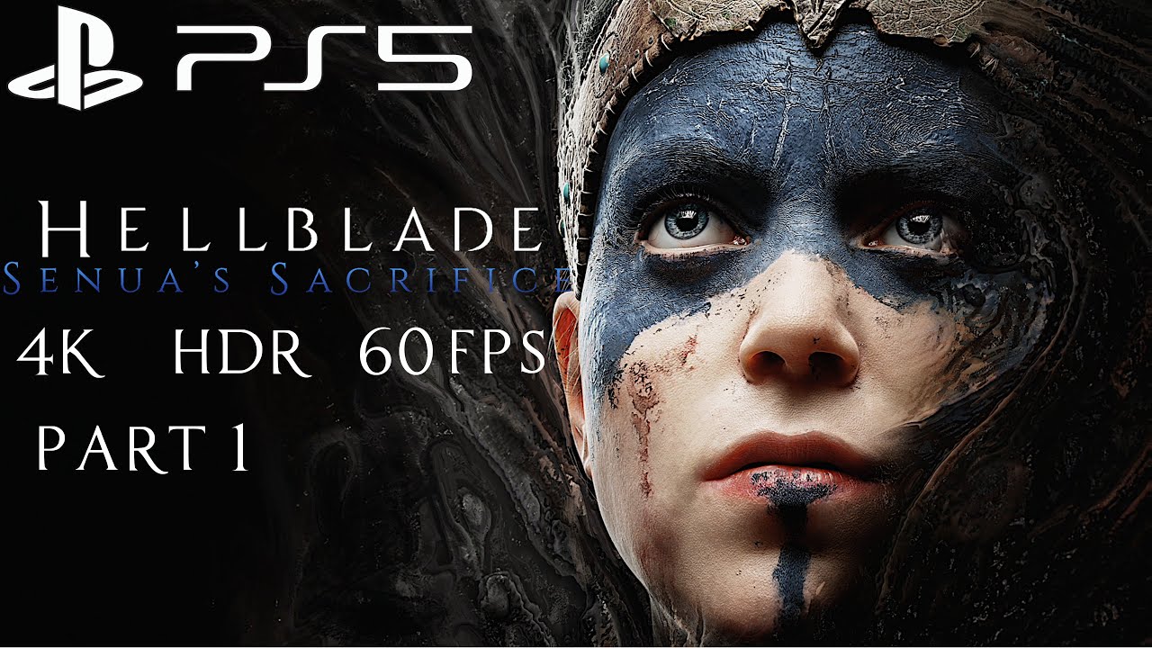 HELLBLADE: Senua's Sacrifice | Part 1 | PS5 Gameplay | 4K HDR 60FPS No Commentary