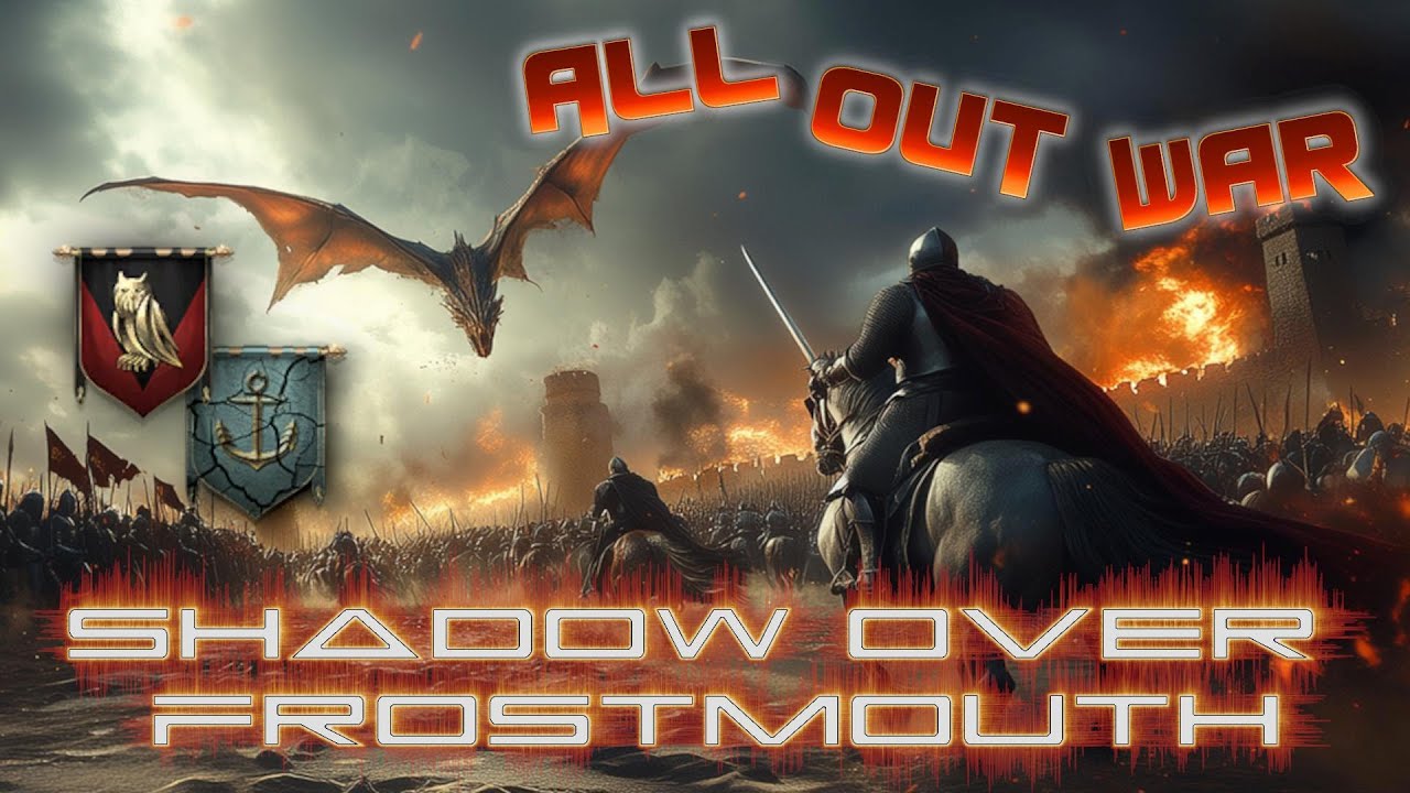 All Out War - Shadow over Frostmouth