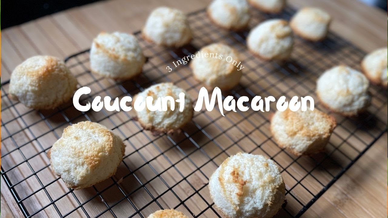 Coconut Macaroon Recipe | طريقة عمل ماكرون جوز الهند بـ٣ مكونات فقط