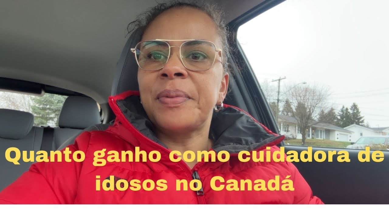 Quanto eu ganho como cuidadora de idosos aqui no Canada