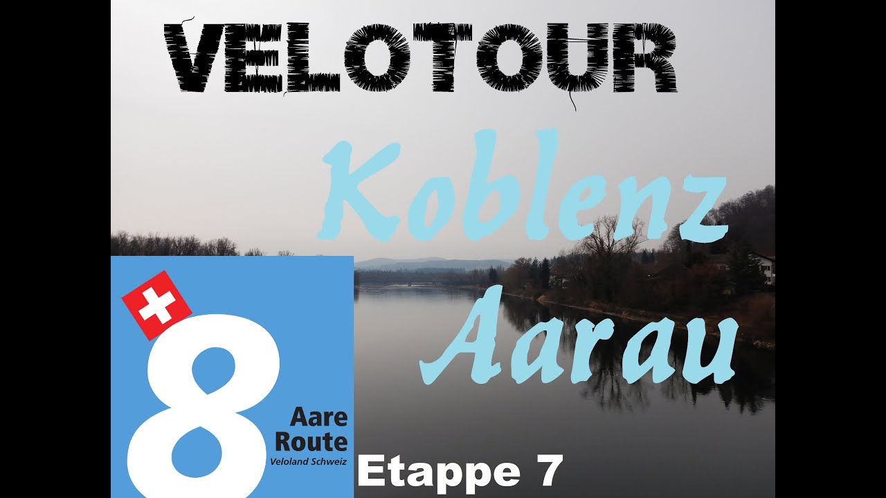 Aare Route 8-Etappe 7 Koblenz-Aarau #schweiz #radfahren