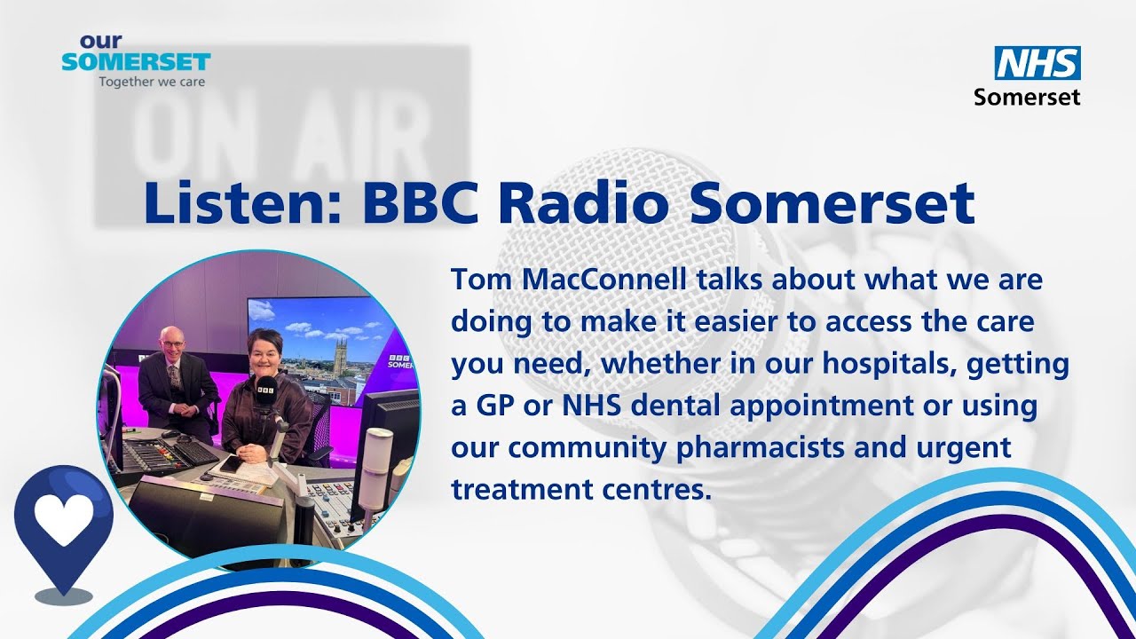 NHS Somerset in BBC Radio’s Hot Seat Inteview