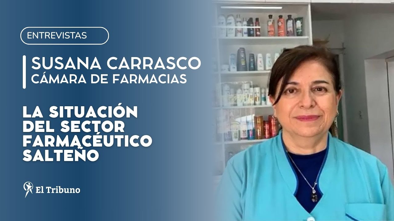 Entrevista a Susana Carrasco, Presidenta de la Cámara de Farmacias de Salta