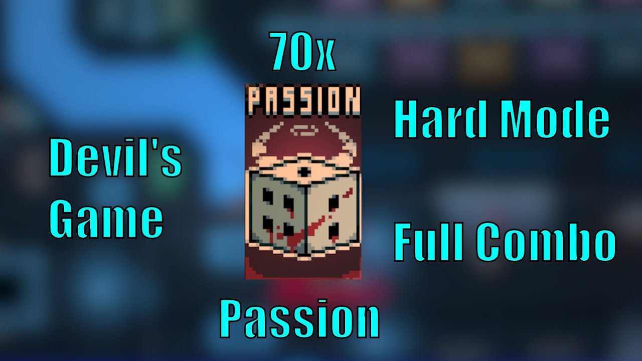 Devil's Game - Passion - Full Combo (70x) Hard Mode