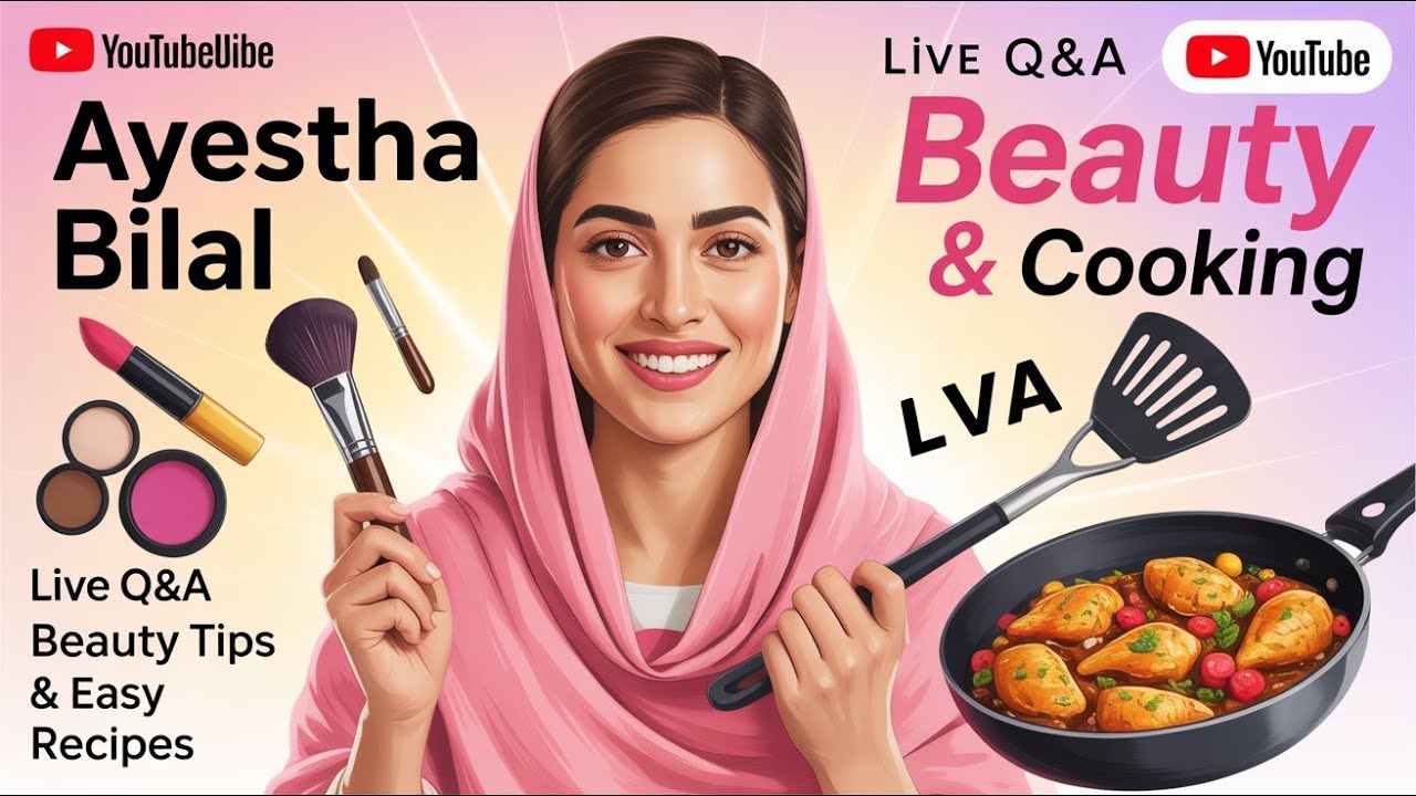 Ayesha Bilal Beauty and Cooking | DIY Skincare, Hair Care & Easy Recipes ✨