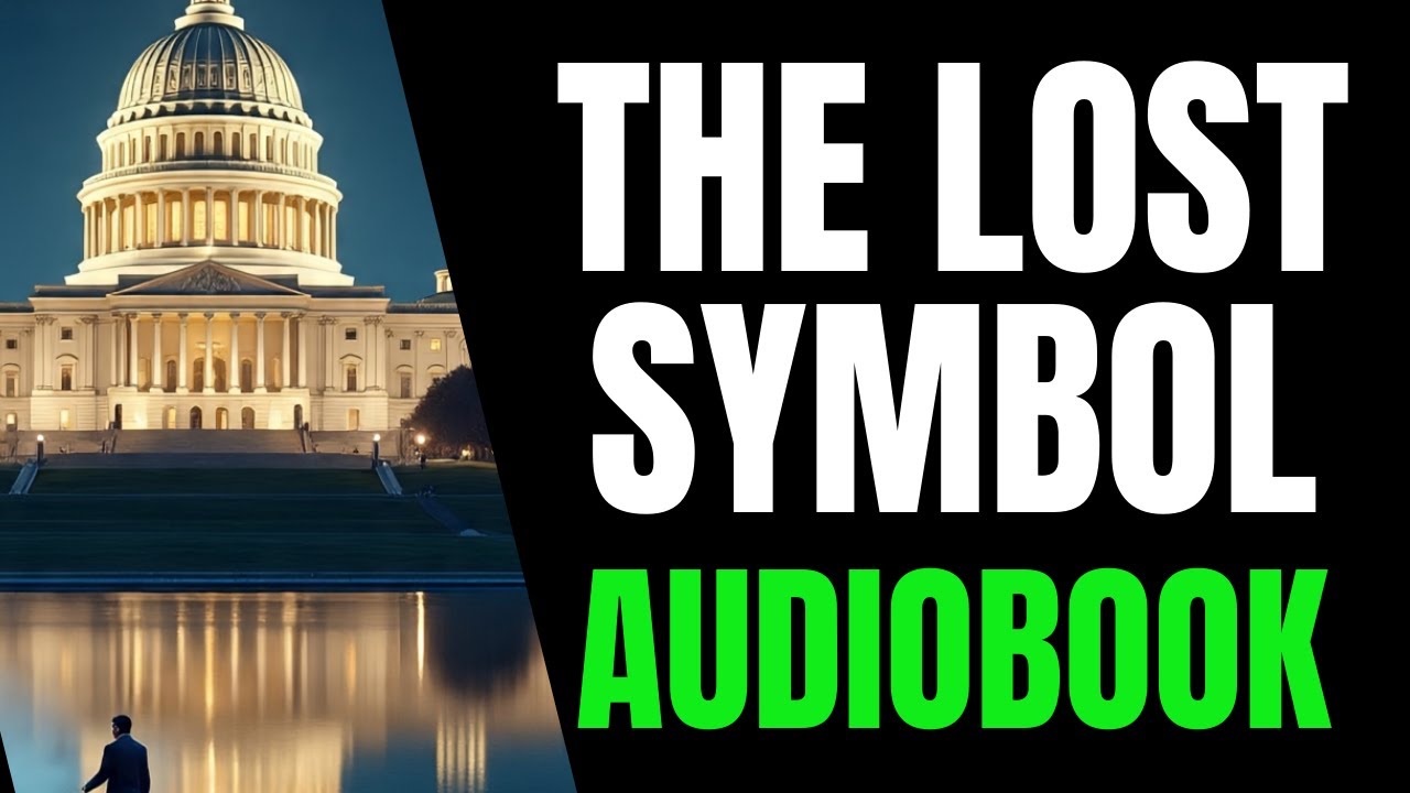 The Lost Symbol - By Dan Brown (SUMMARY - AUDIOBOOK)