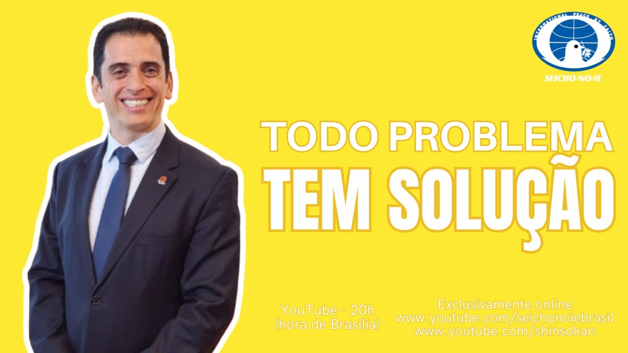 Todo problema tem solução (09/09/2024) – Shinsokan