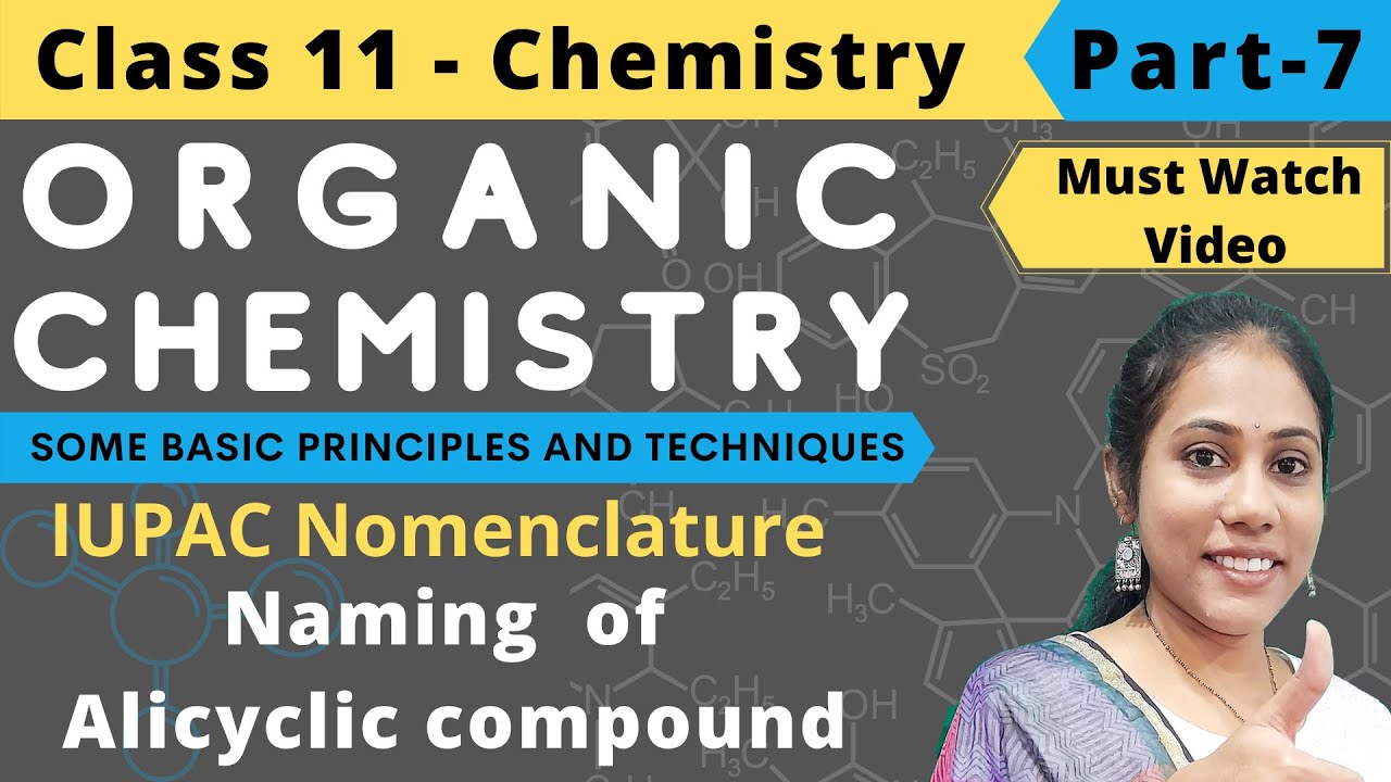 Organic Chemistry | Nomenclature of Alicyclic compound | Part- 7