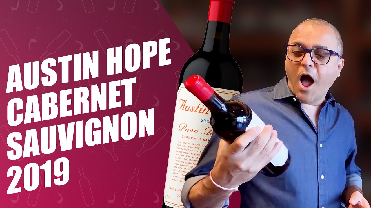 Austin Hope Cabernet Sauvignon 2019 - Is it worth the hype? | Wine Review