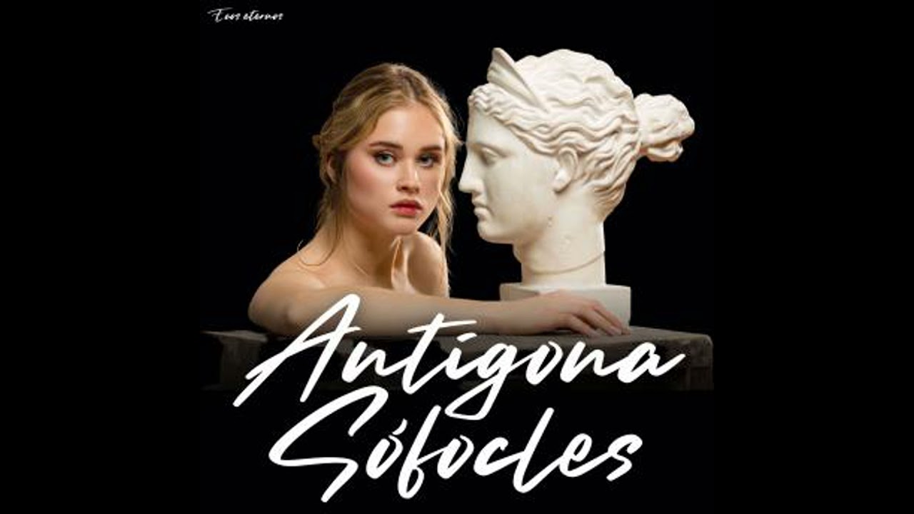 Antígona (Versión Íntegra) - Sófocles
