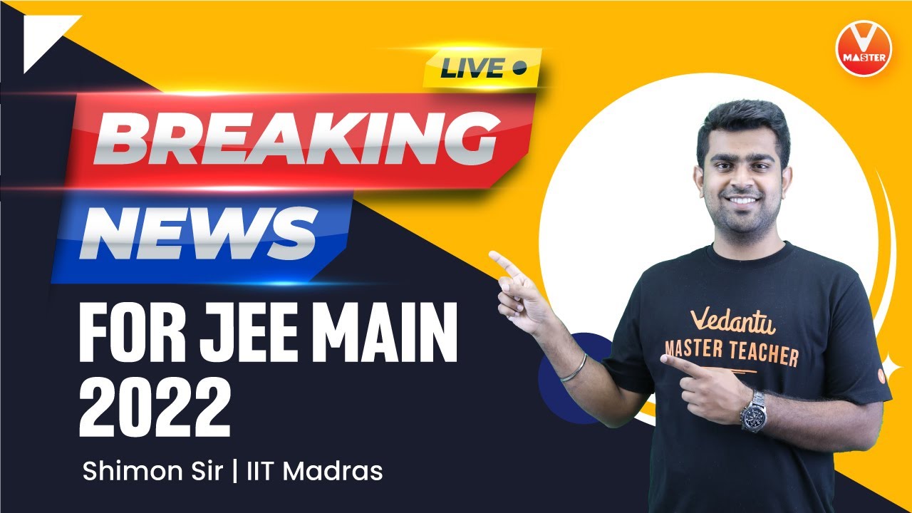 Breaking News😮: JEE Mains 2022 Exam Date Announced🔊!! JEE Mains 2022 Tamil Update🤩 | Shimon Sir
