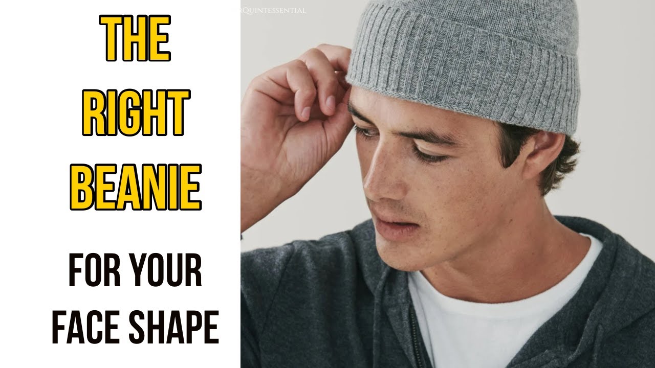 Choosing The Right Beanie For Your Face Shape