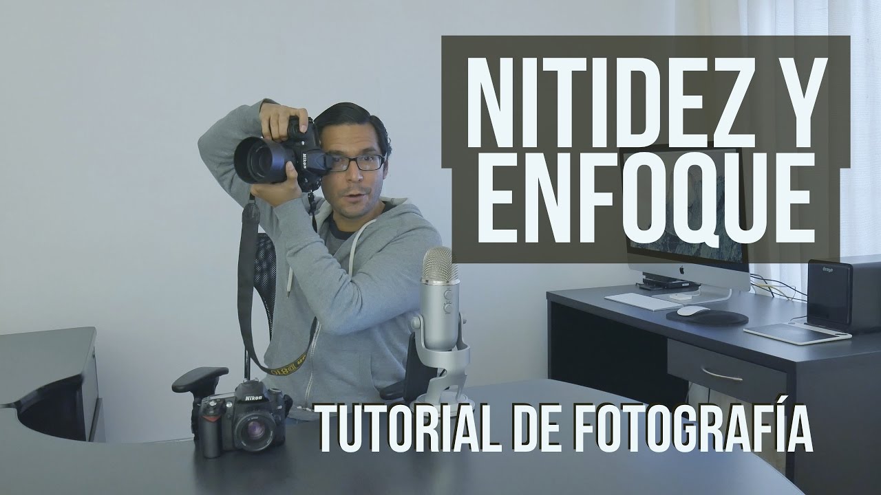 Tomar Fotos con Enfoque y Nitidez