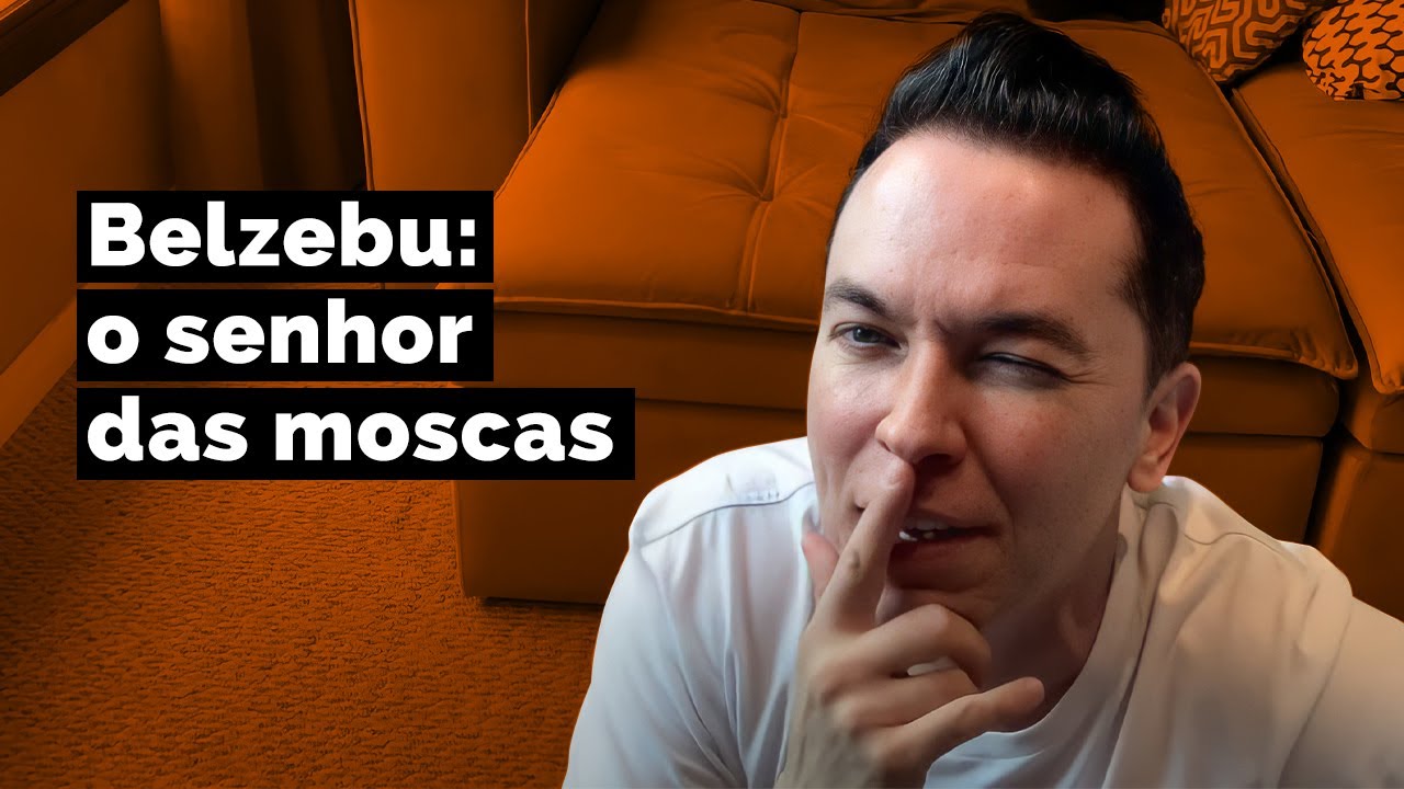 Belzebu: o senhor das moscas | Pr. Lucinho