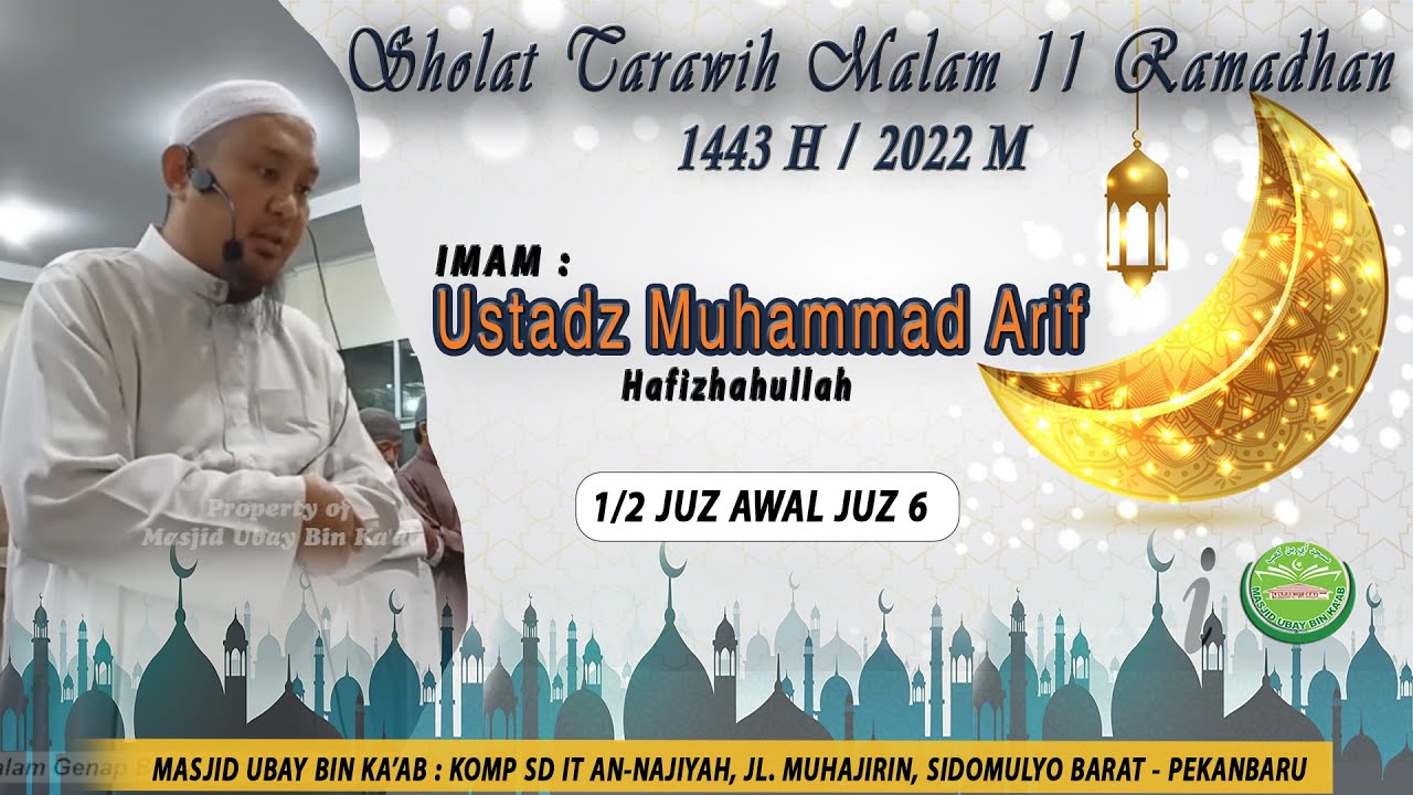 🔴( LIVE ) Sholat Tarawih Malam 11 Ramadhan | Imam : Ustadz Muhammad Arif حفظه الله تعالى