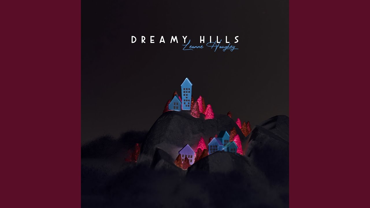 Dreamy Hills