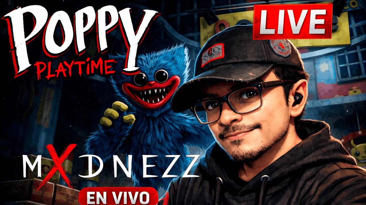 Poppy Playtime - Capítulo 1: iiTzMxdnezz 09 Mar 2026 Stream