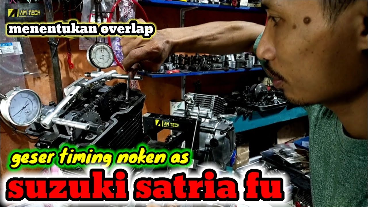 cara modifikasi geser gigi sentrik pada satria fu,overlap timing@AM_TECH_RACING