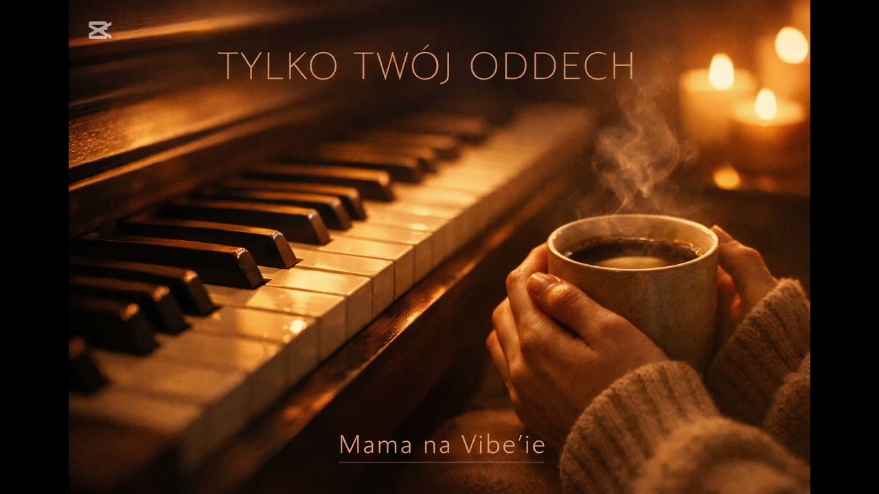 Tylko Twój oddech – Mama na Vibe’ie