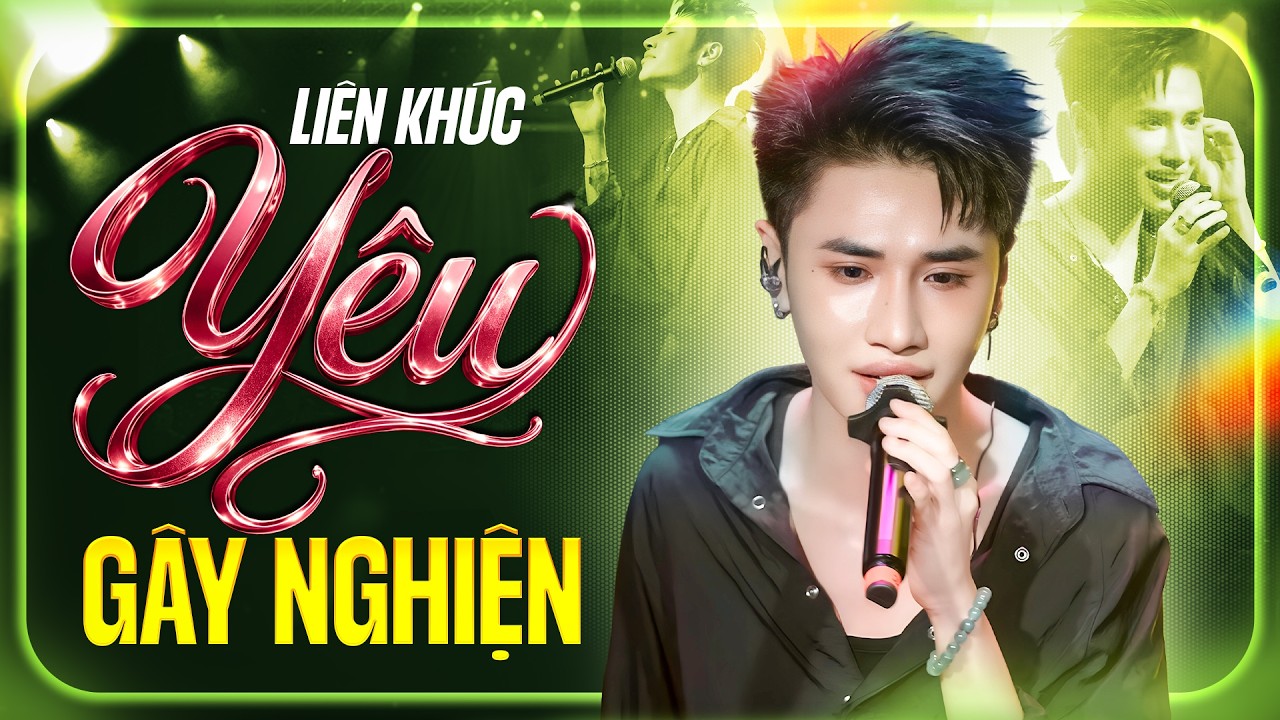 Liên Khúc YÊU - Yêu Ai Để Không Phải Khóc, Tình Nhân, Giá Như Mình Đừng Yêu Nhau - Công Ken Cực Cuốn