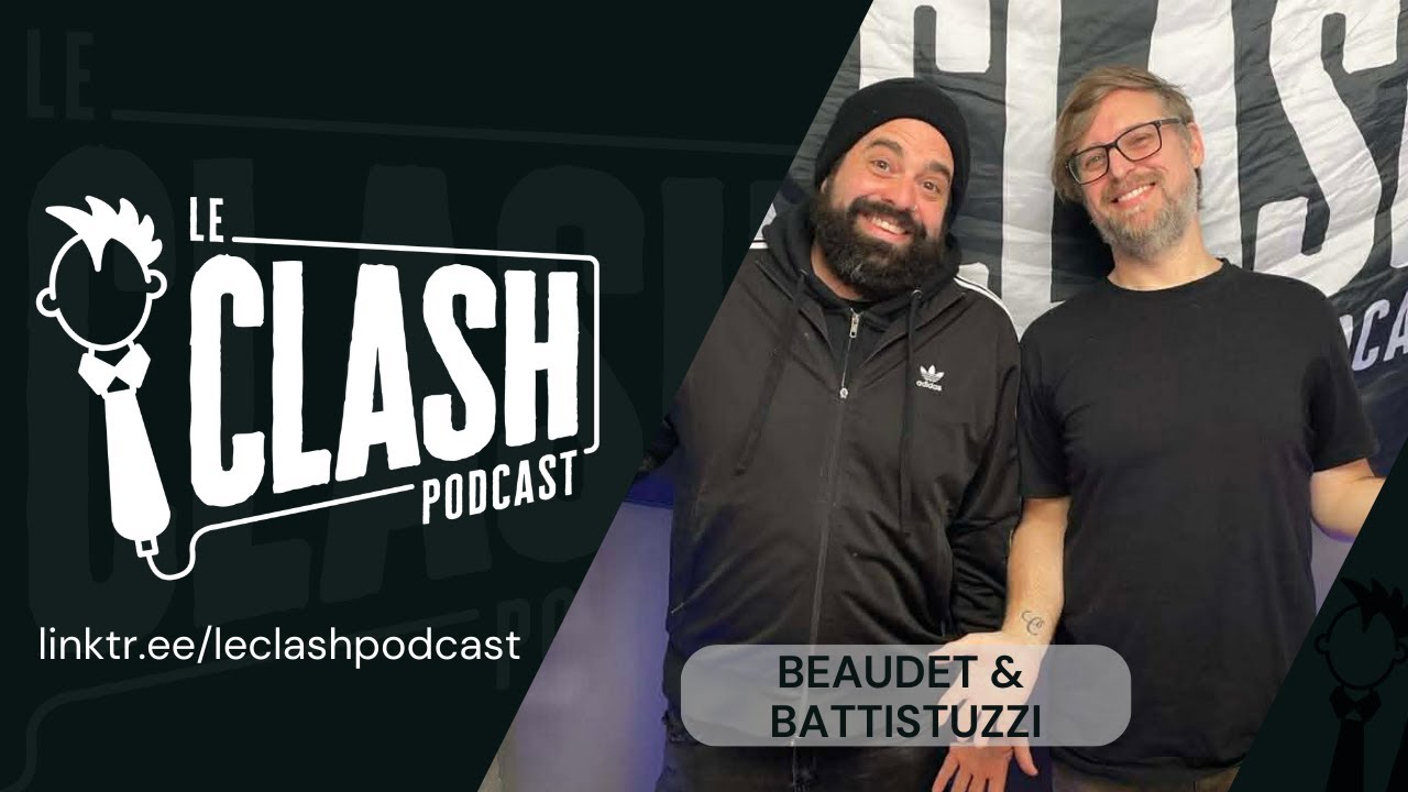 Le Clash - Marc-André Beaudet & Ryan Battisttuzzi