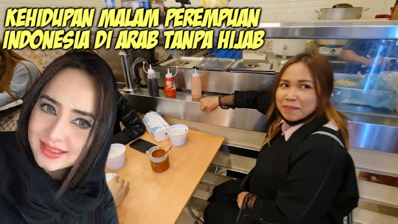 INI DIA !! PERGAULAN BEBAS PEREMPUAN INDONESIA DI ARAB