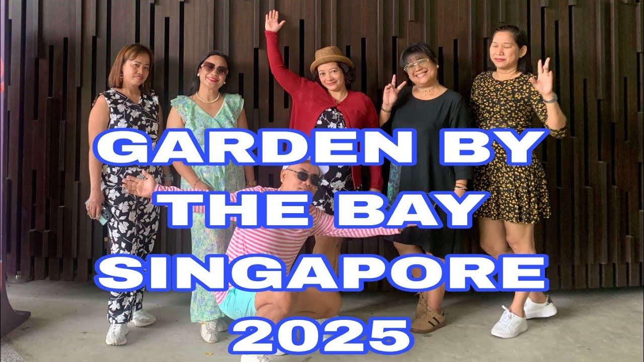 GARDENS BY THE BAY || SINGAPORE || TENGGOY AGOY MIXVLOG