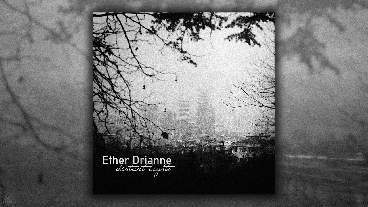 Ether Drianne - Distant Lights (Album) (2017)