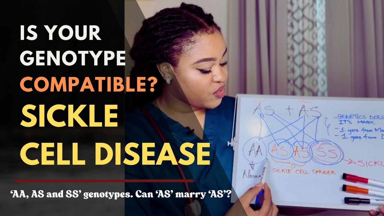 Sickle Cell Carrier vs Sickle Cell Disease | My Genotype is AS or SS, who am i compatible with?