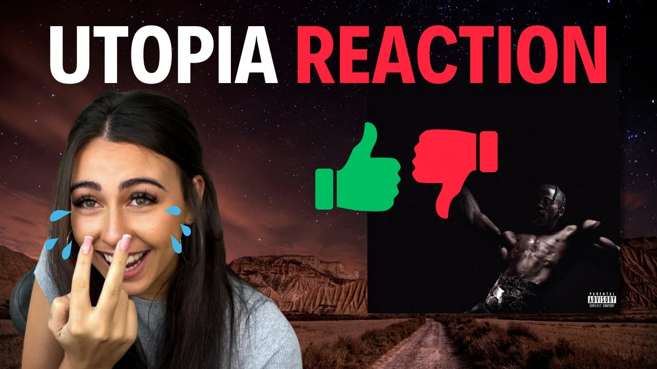 MY LIVE REACTION TO UTOPIA by Travis Scott