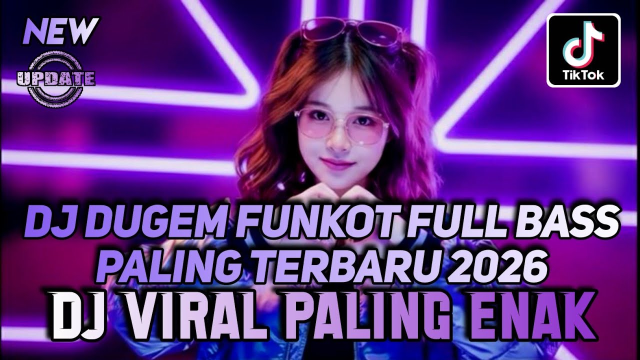 DJ DUGEM FUNKOT FULL BASS PALING TERBARU 2026 - DJ VIRAL PALING ENAK - DJ TUM HIHO X TERI MERI