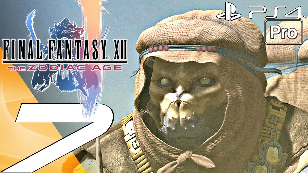 FINAL FANTASY XII Zodiac Age - Gameplay Walkthrough Part 7 - Ogir-Yensa Sandsea (PS4 PRO)