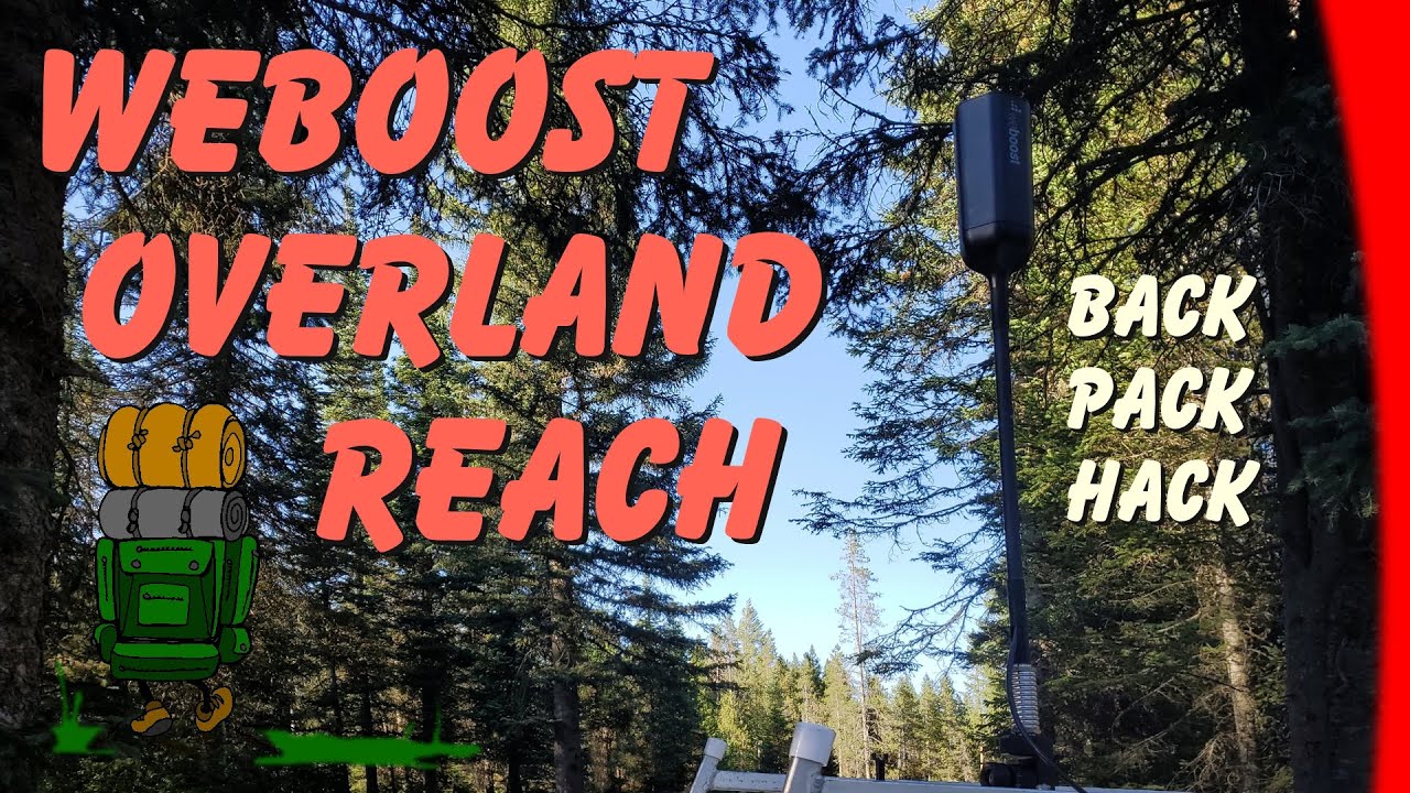 Weboost Overland Reach Review