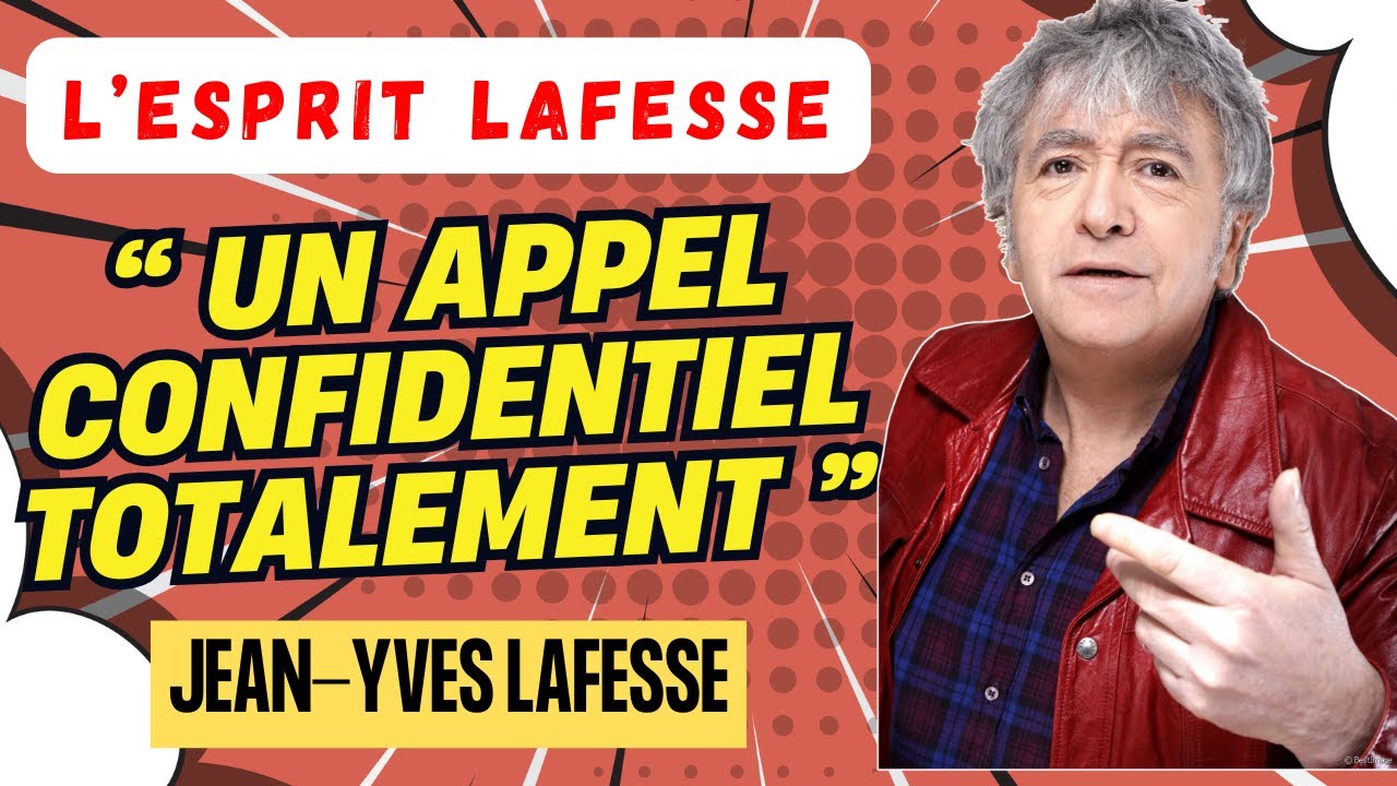 LAFESSE LÉGENDAIRE | Un appel confidentiel totalement ridicule