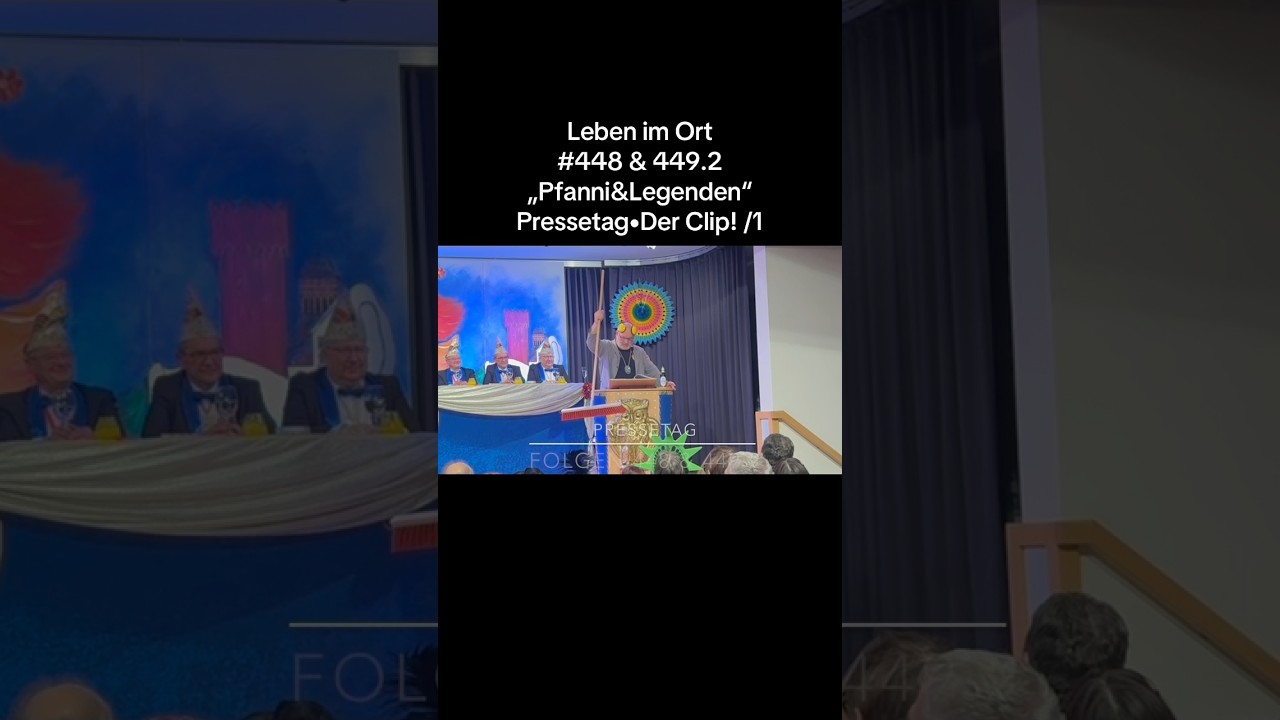 Leben im Ort #448 & 449.2&bdquo;Pfanni&Legenden&ldquo;Pressetag&bull;Der Clip! /1